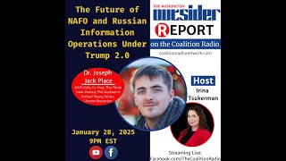 The Washington Outsider Report: Episode 179 The Future of NAFO & Russian Information Operations Under Trump 2.0